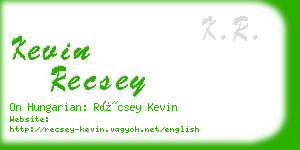 kevin recsey business card